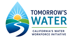 Tomorrow's Water — California's Water Workforce Initiative
